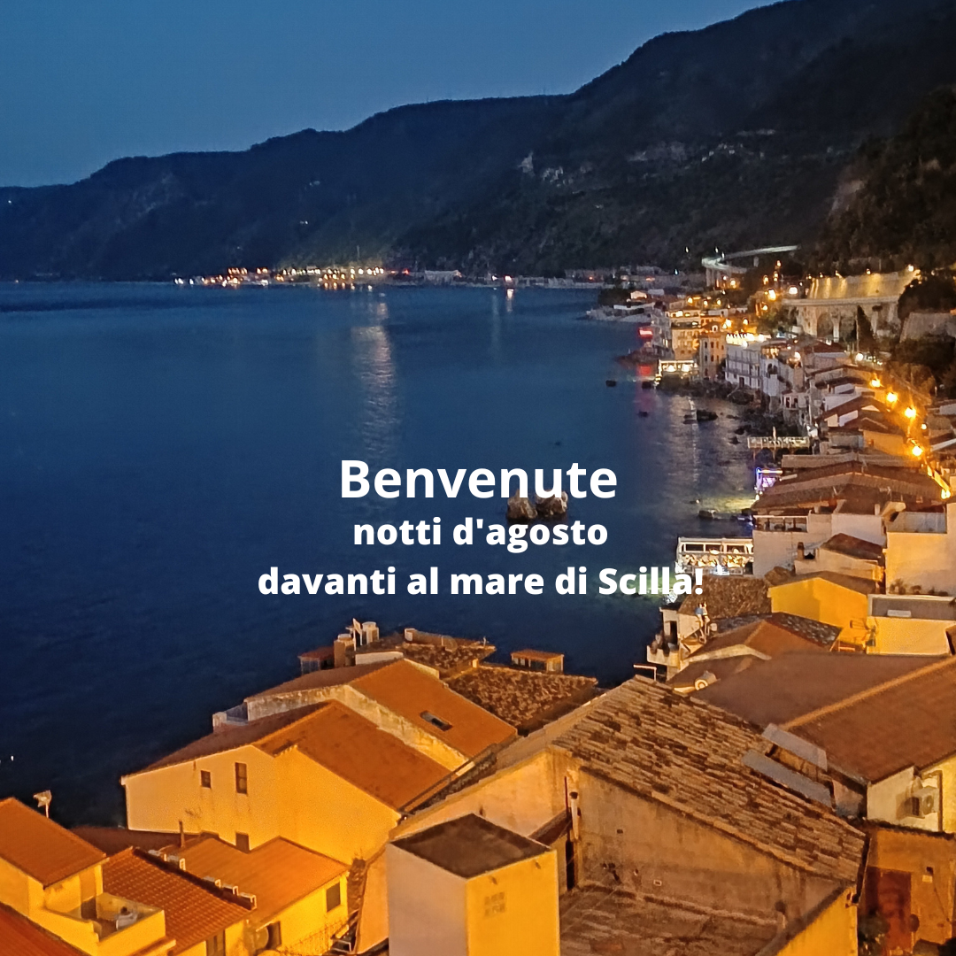 imageLe prime notti d'agosto a Scilla